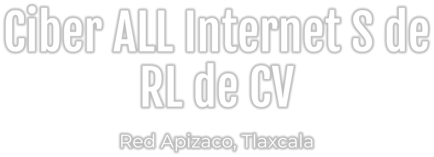 Ciber ALL Internet S de RL de CV Red Apizaco, Tlaxcala