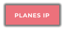 PLANES IP